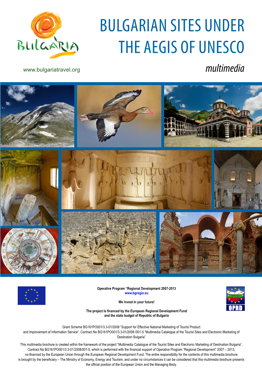 Bulgarian Sites Under the Aegis of Unesco