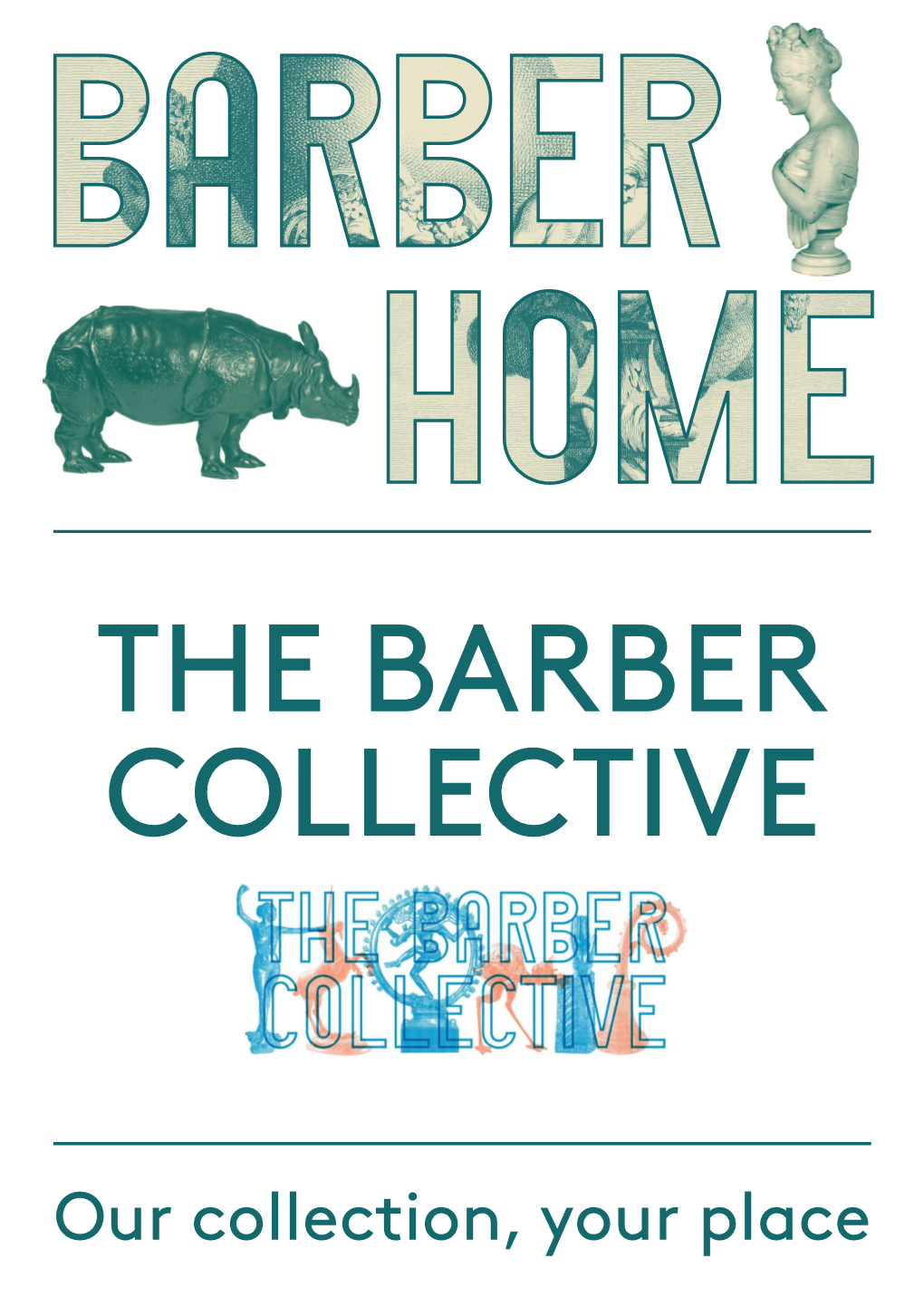 Our Collection, Your Place the Barber Collective