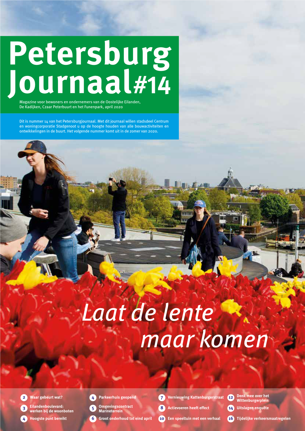 Petersburg Journaal#14 Magazine Voor Bewoners En Ondernemers Van De Oostelijke Eilanden, De Kadijken, Czaar Peterbuurt En Het Funenpark, April 2020