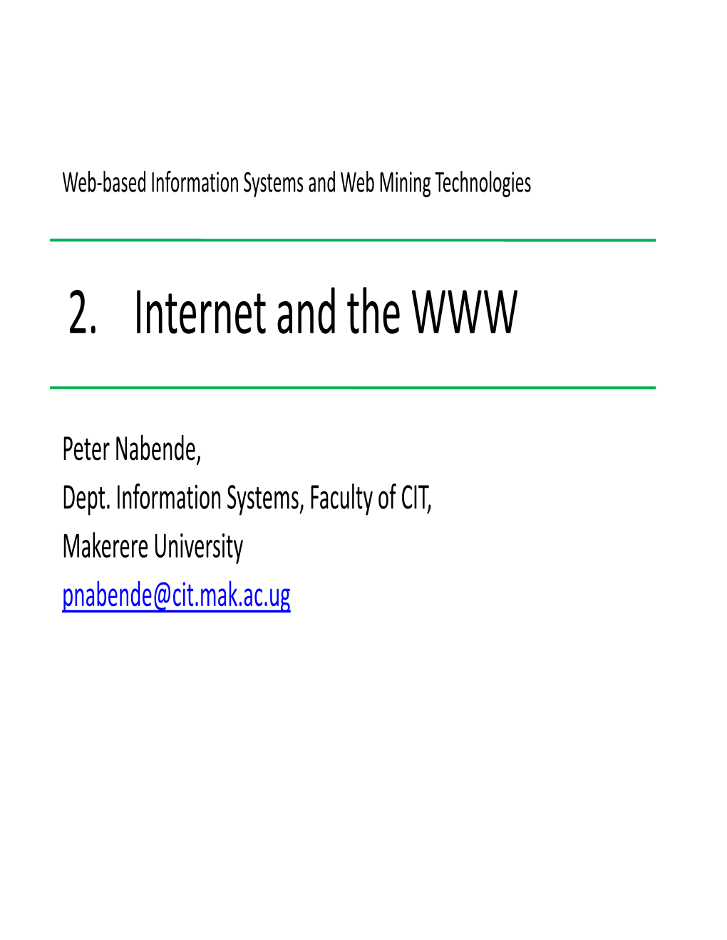 2. Internet and the WWW