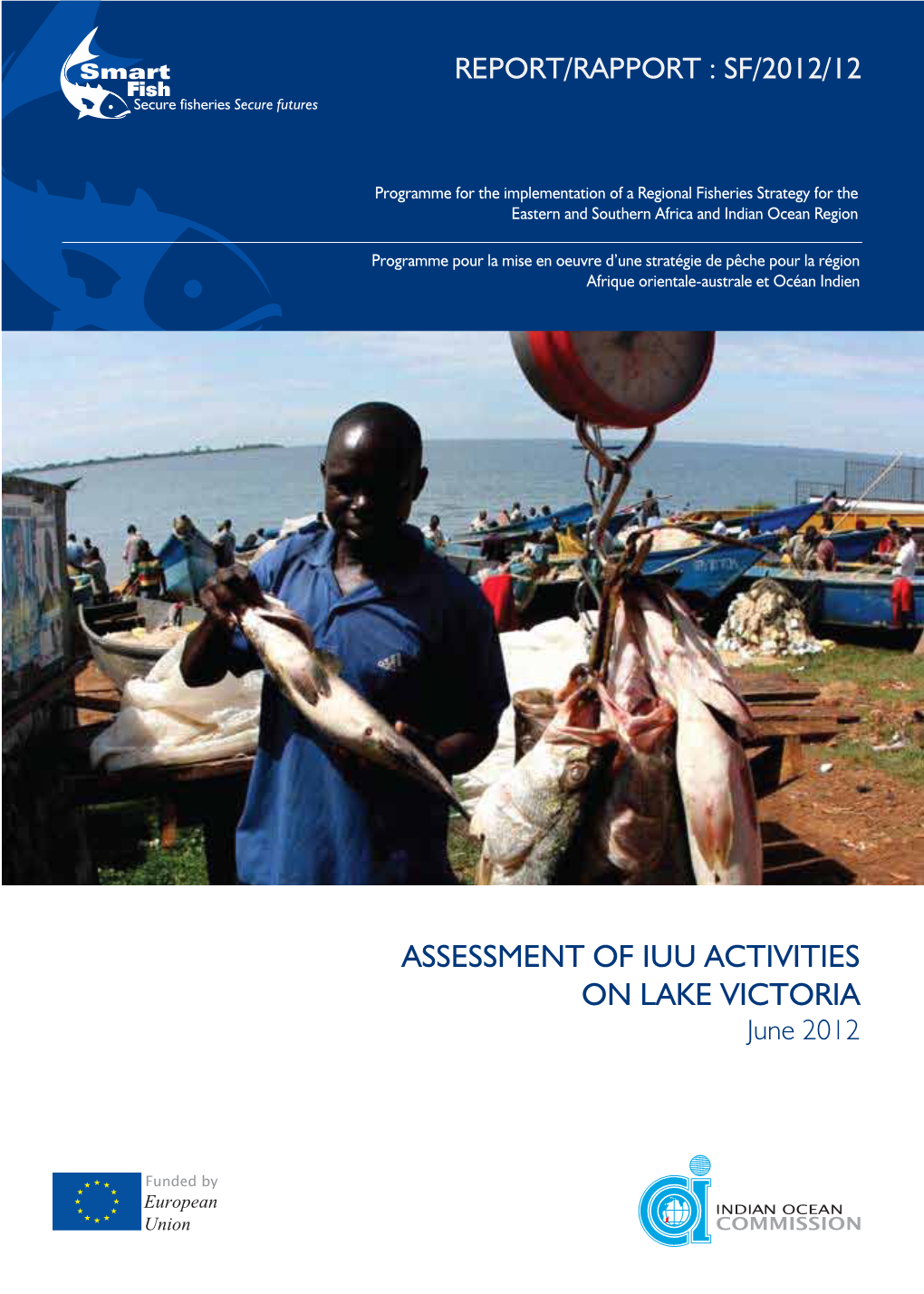 ASSESSMENT of IUU ACTIVITIES on LAKE VICTORIA June 2012