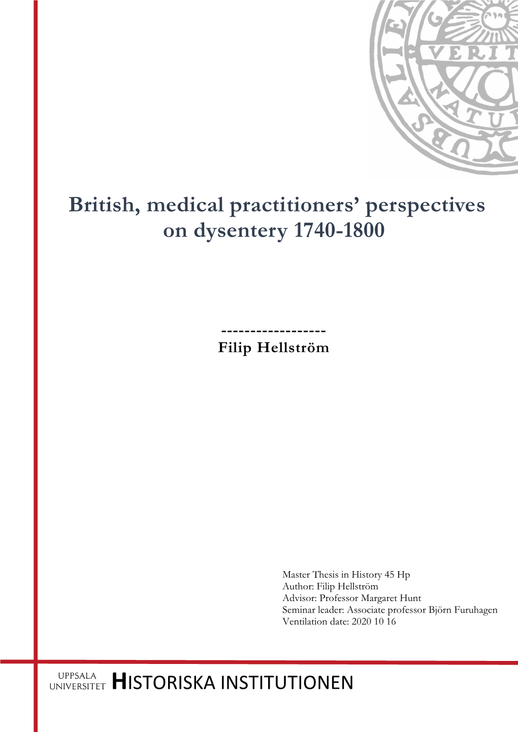 British, Medical Practitioners' Perspectives on Dysentery 1740