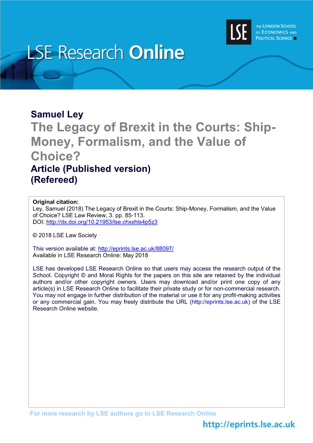 The Legacy of Brexit in the Courts: Ship- Money, Formalism, and the Value of Choice? Article (Published Version) (Refereed)