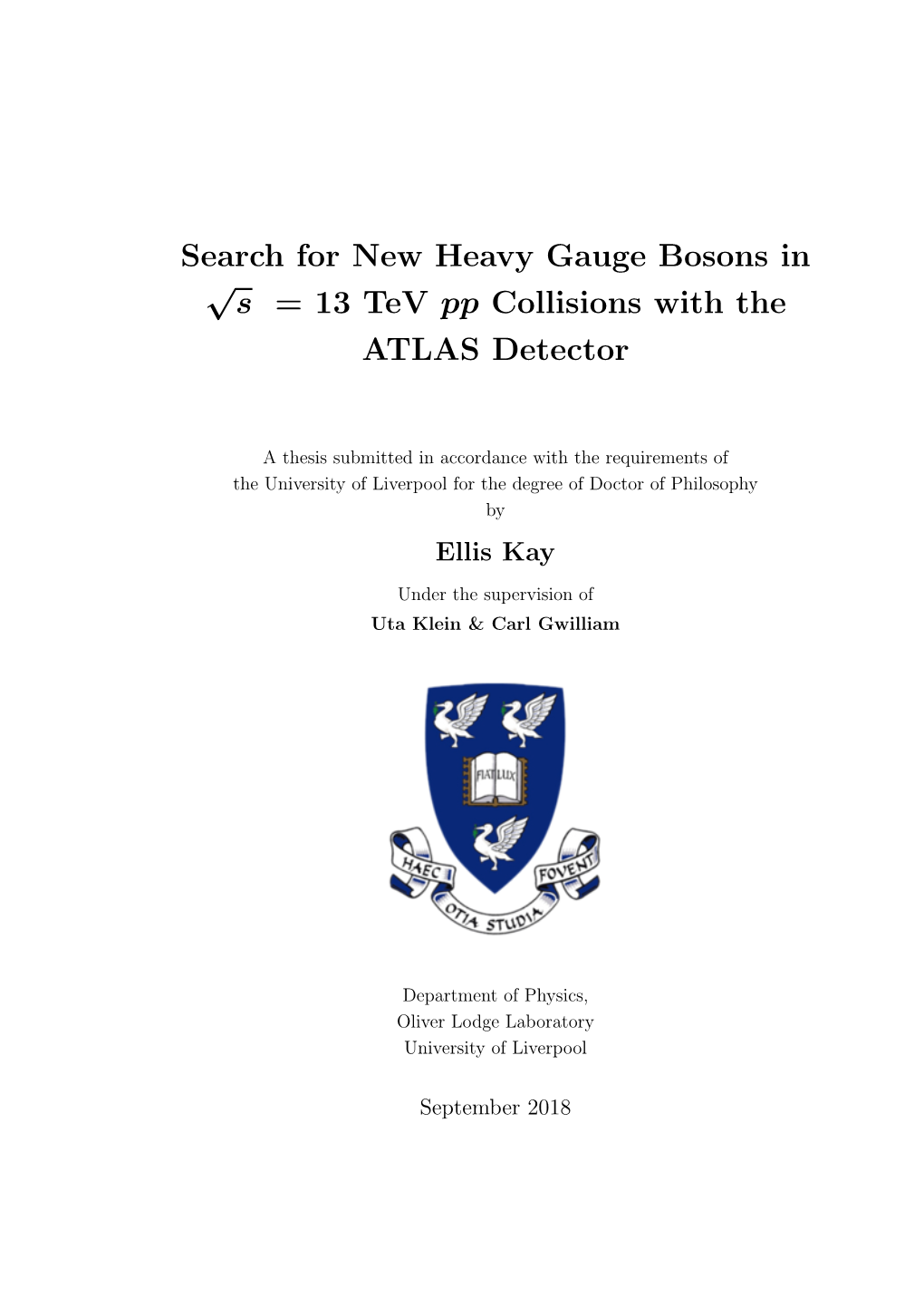 Search for New Heavy Gauge Bosons in S = 13 Tev Pp Collisions with The