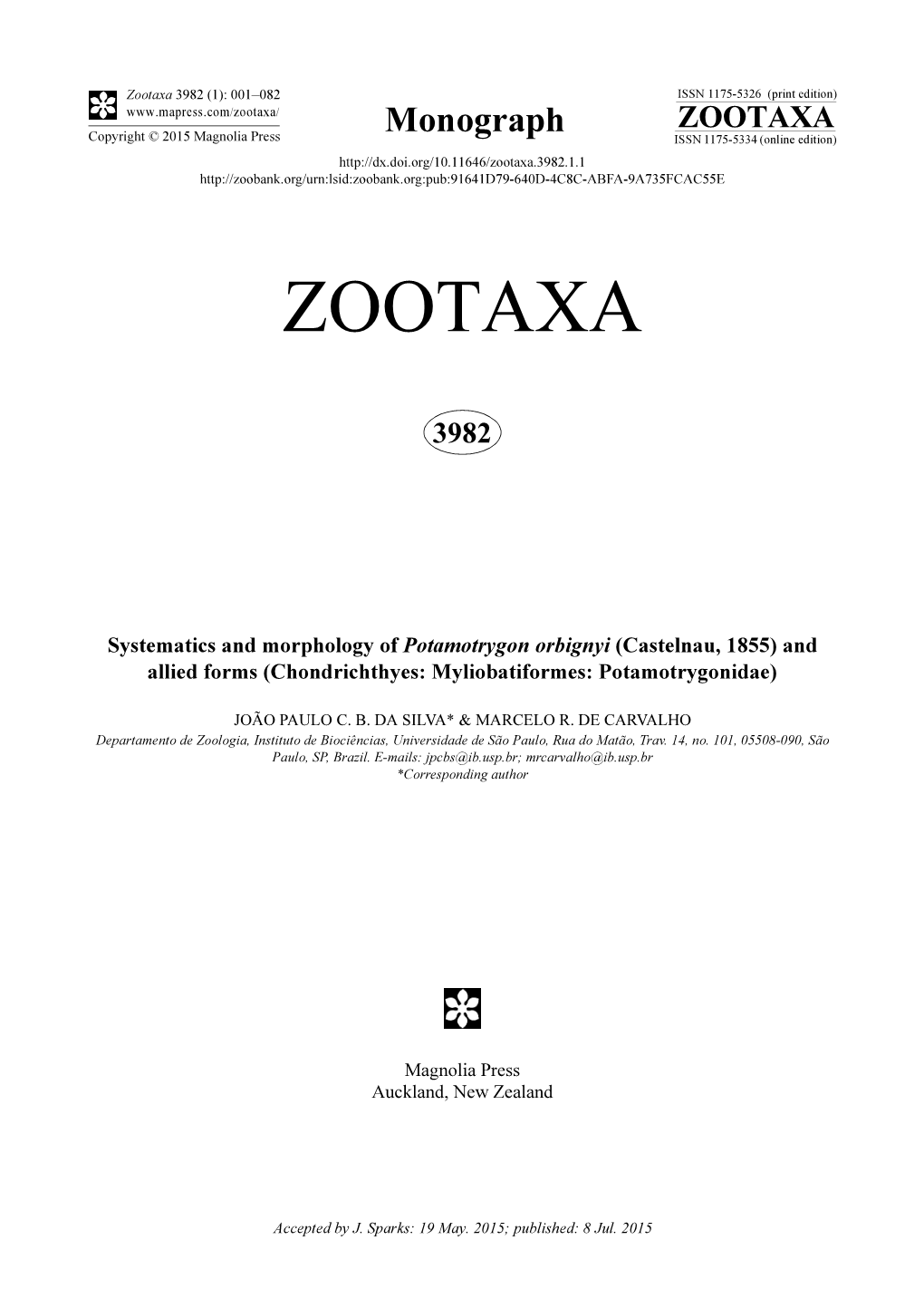 Systematics and Morphology of Potamotrygon Orbignyi (Castelnau, 1855) and Allied Forms (Chondrichthyes: Myliobatiformes: Potamotrygonidae)