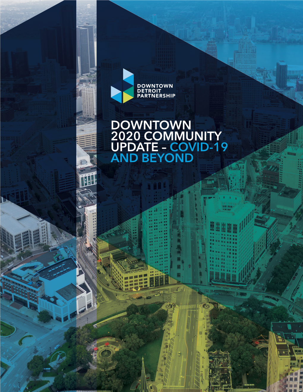 Downtown 2020 Community Update – Covid-19 and Beyond