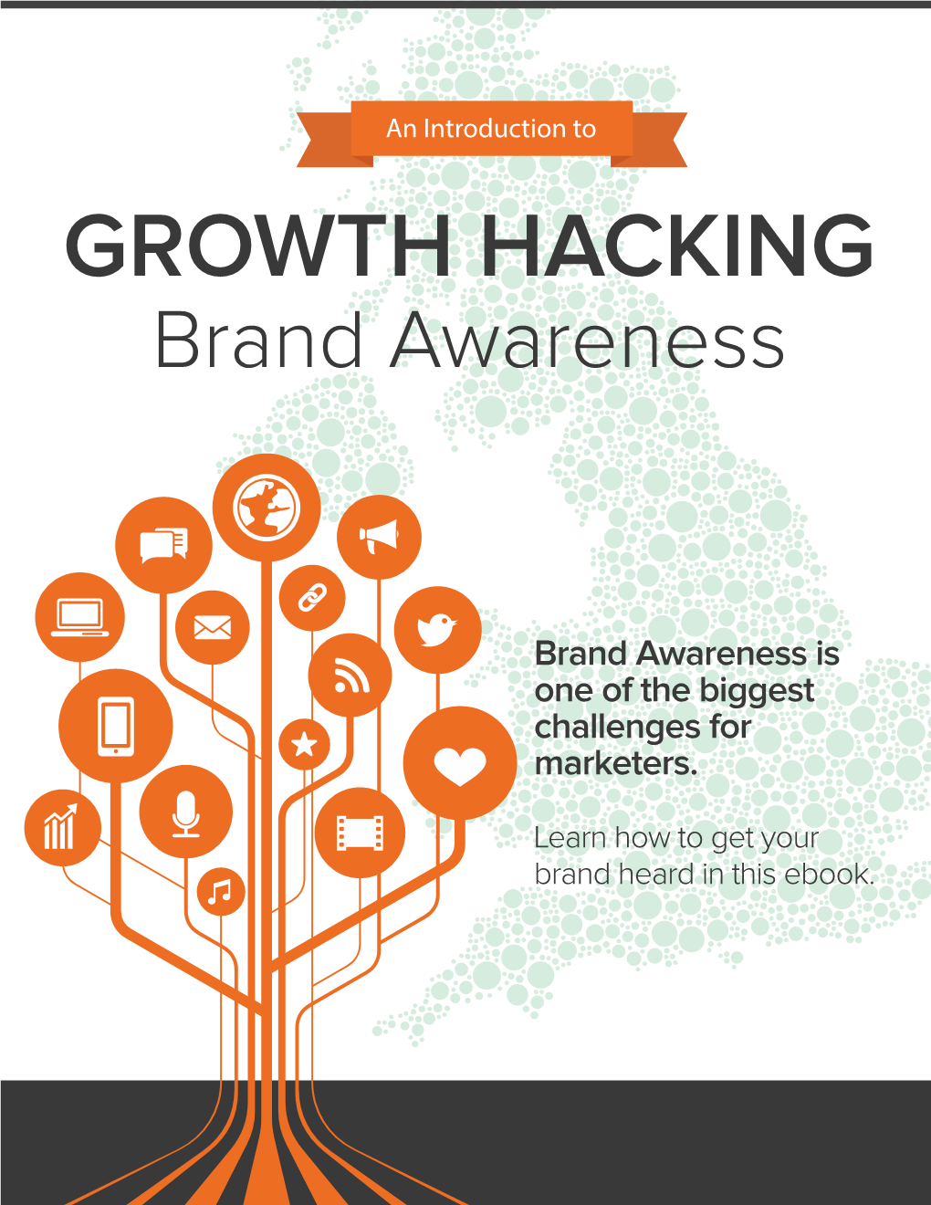 GROWTH HACKING Brand Awareness