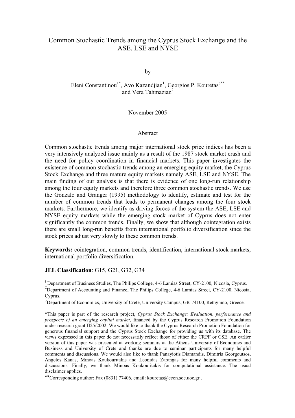 Common Stochastic Trends Among the Cyprus Stock Exchange and the ASE, LSE and NYSE