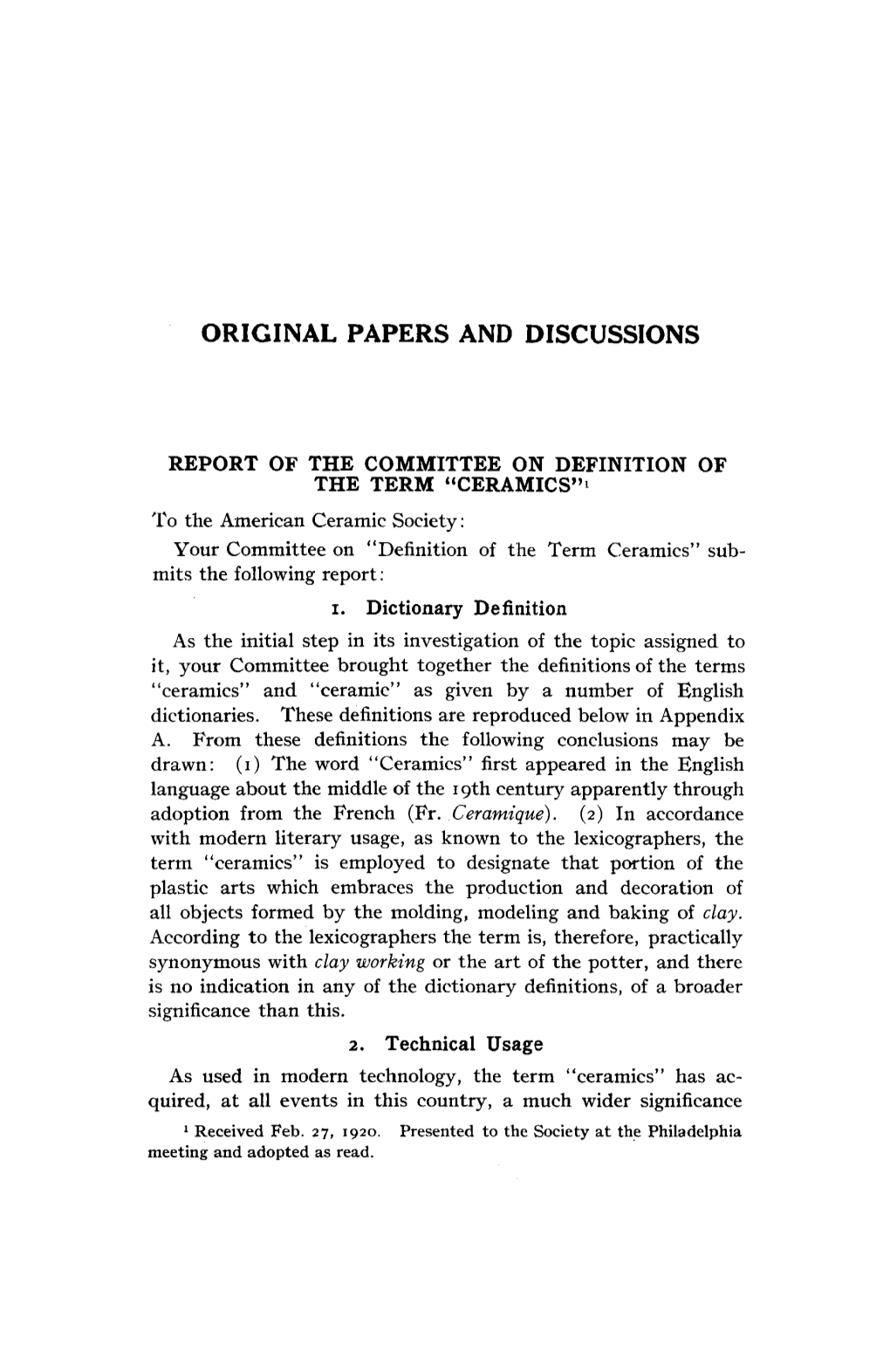 CERAMICS”I ’1’0 the American Ceramic Society : Your Committee on “Definition of the Term Ceramics” Sub- Mits the Following Report: I