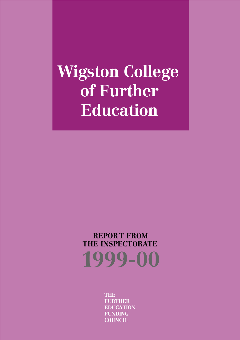 Wigston College of Further Education Inspection Report November
