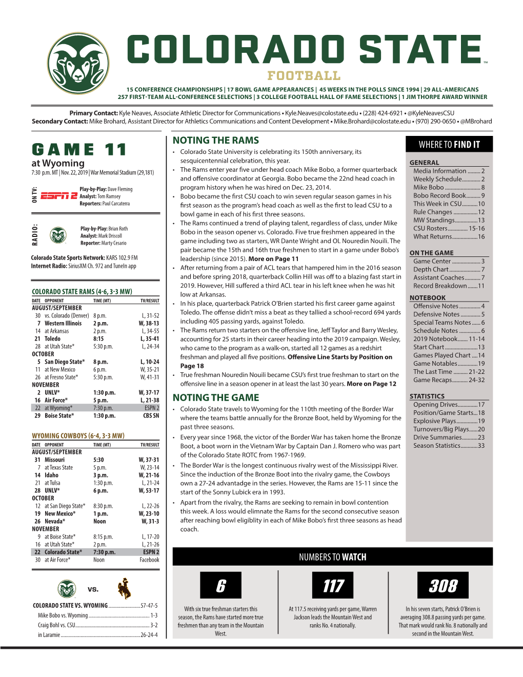 GAME 11 • Colorado State University Is Celebrating Its 150Th Anniversary, Its at Wyoming Sesquicentennial Celebration, This Year