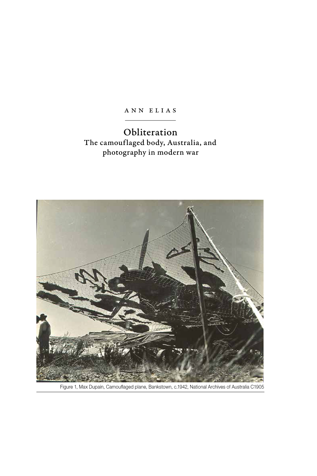 Obliteration the Camouflaged Body, Australia, and Photography in Modern War