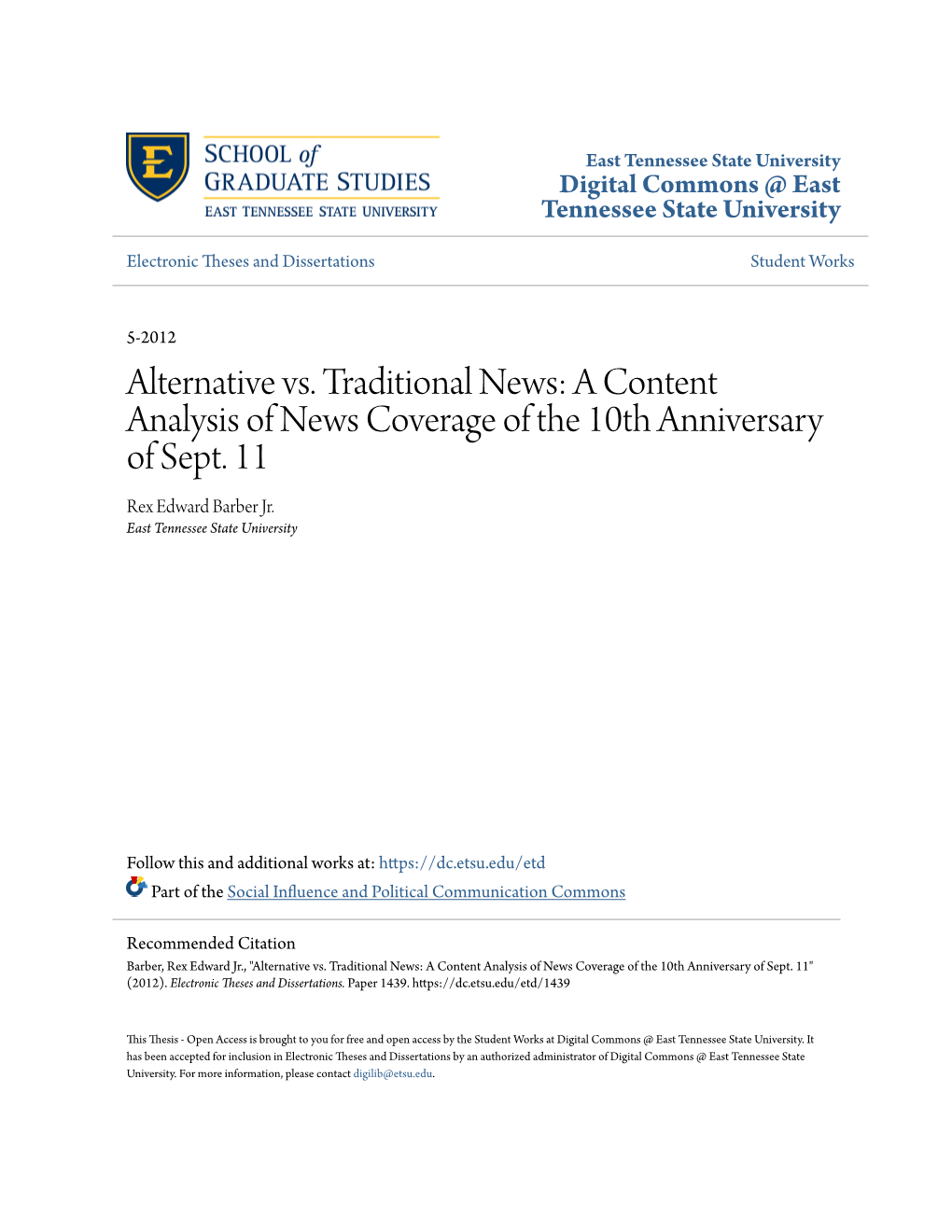 Alternative Vs. Traditional News: a Content Analysis of News Coverage of the 10Th Anniversary of Sept. 11 Rex Edward Barber Jr