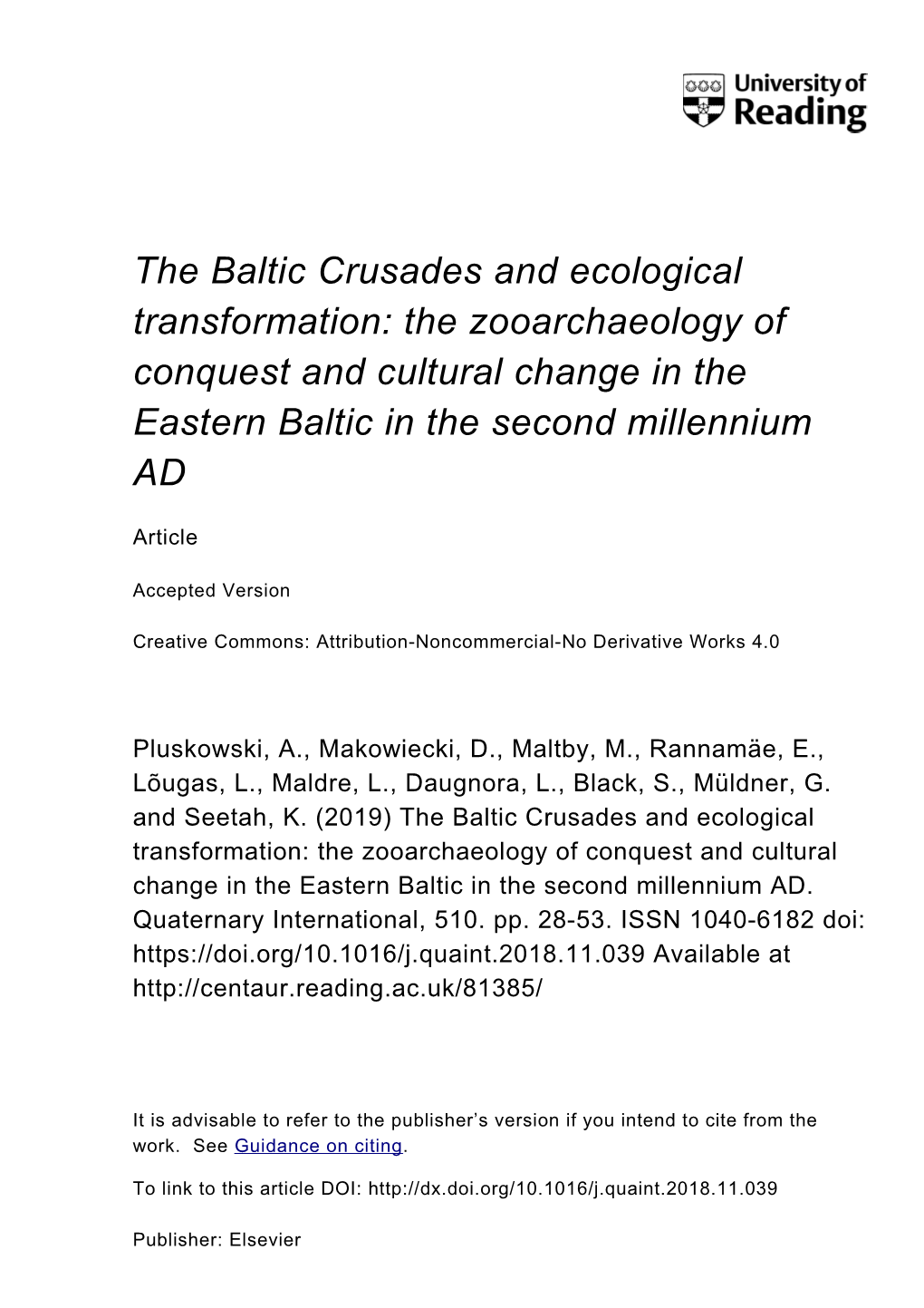 The Baltic Crusades and Ecological Transformation: the Zooarchaeology of Conquest and Cultural Change in the Eastern Baltic in the Second Millennium AD