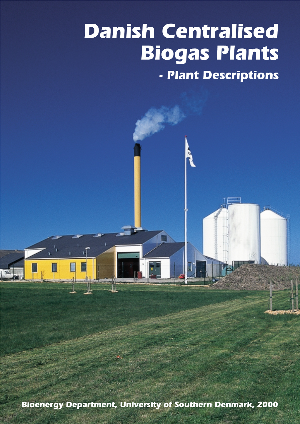 Danish Centralised Biogas Plants - Plant Descriptions