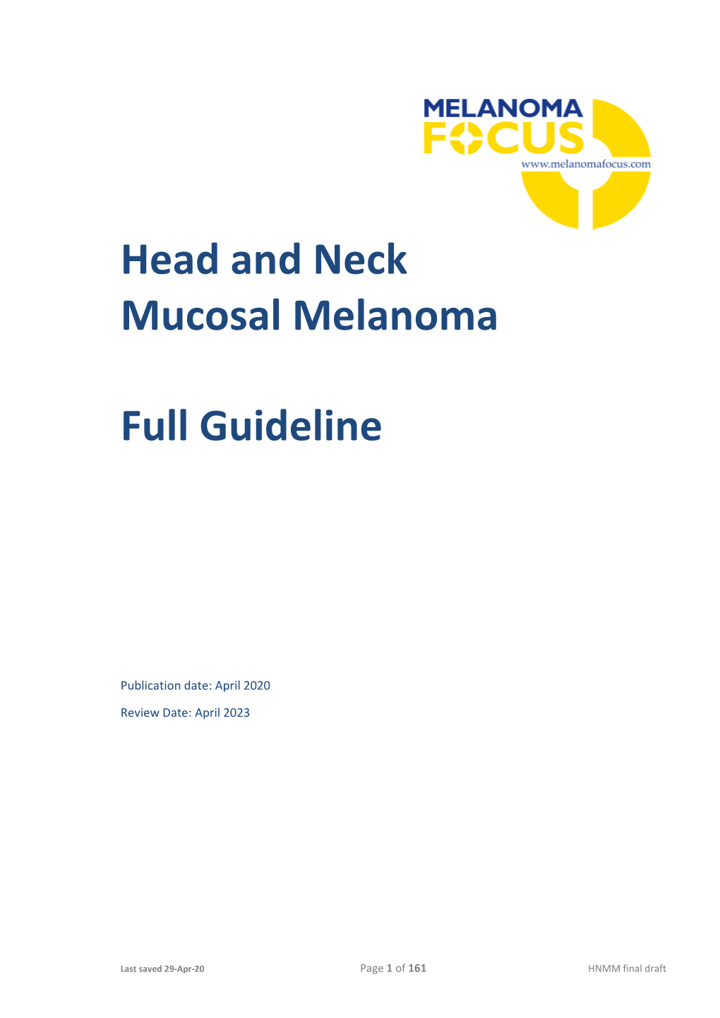 Head and Neck Mucosal Melanoma