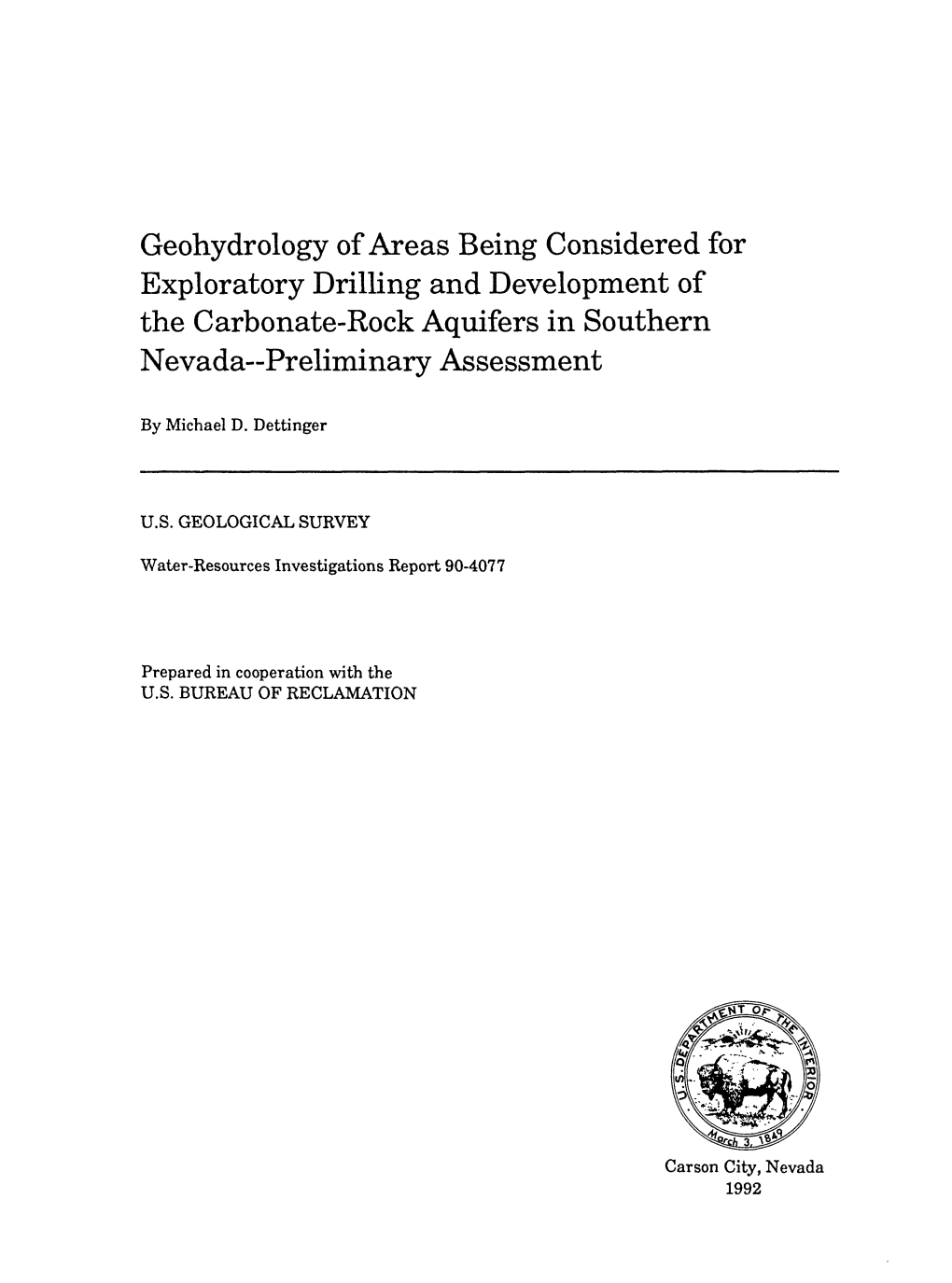 Geohydrology of Areas Being Considered for Exploratory Drilling and Development of the Carbonate-Rock Aquifers in Southern Nevada-Preliminary Assessment