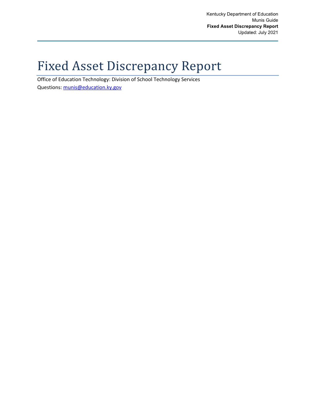 Fixed Asset Discrepancy Report Updated: July 2021