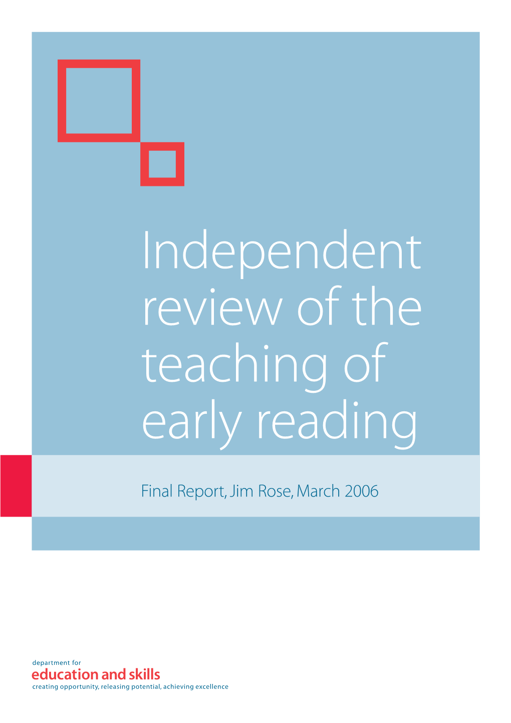 Independent Review of the Teaching of Early Reading