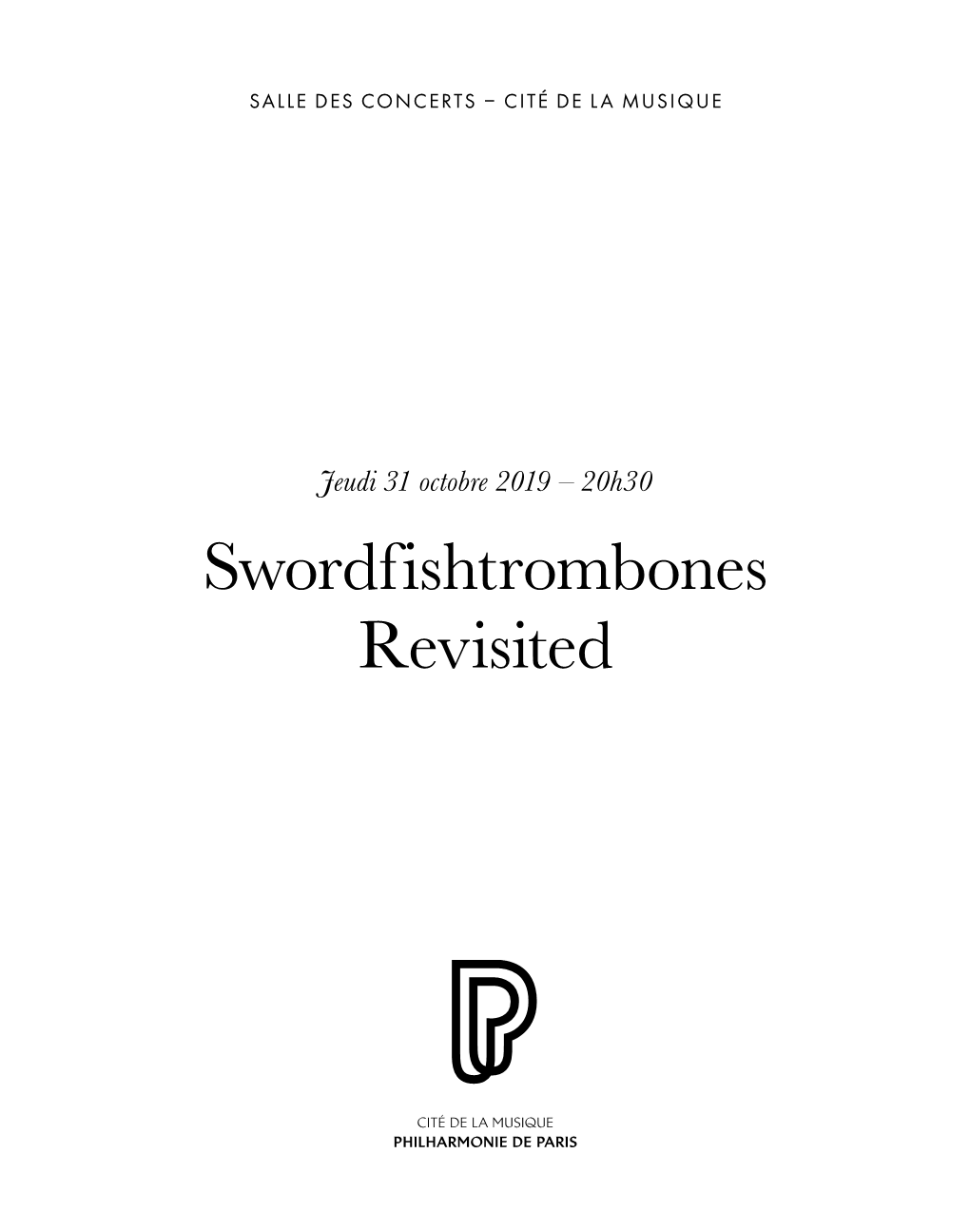 Swordfishtrombones Revisited