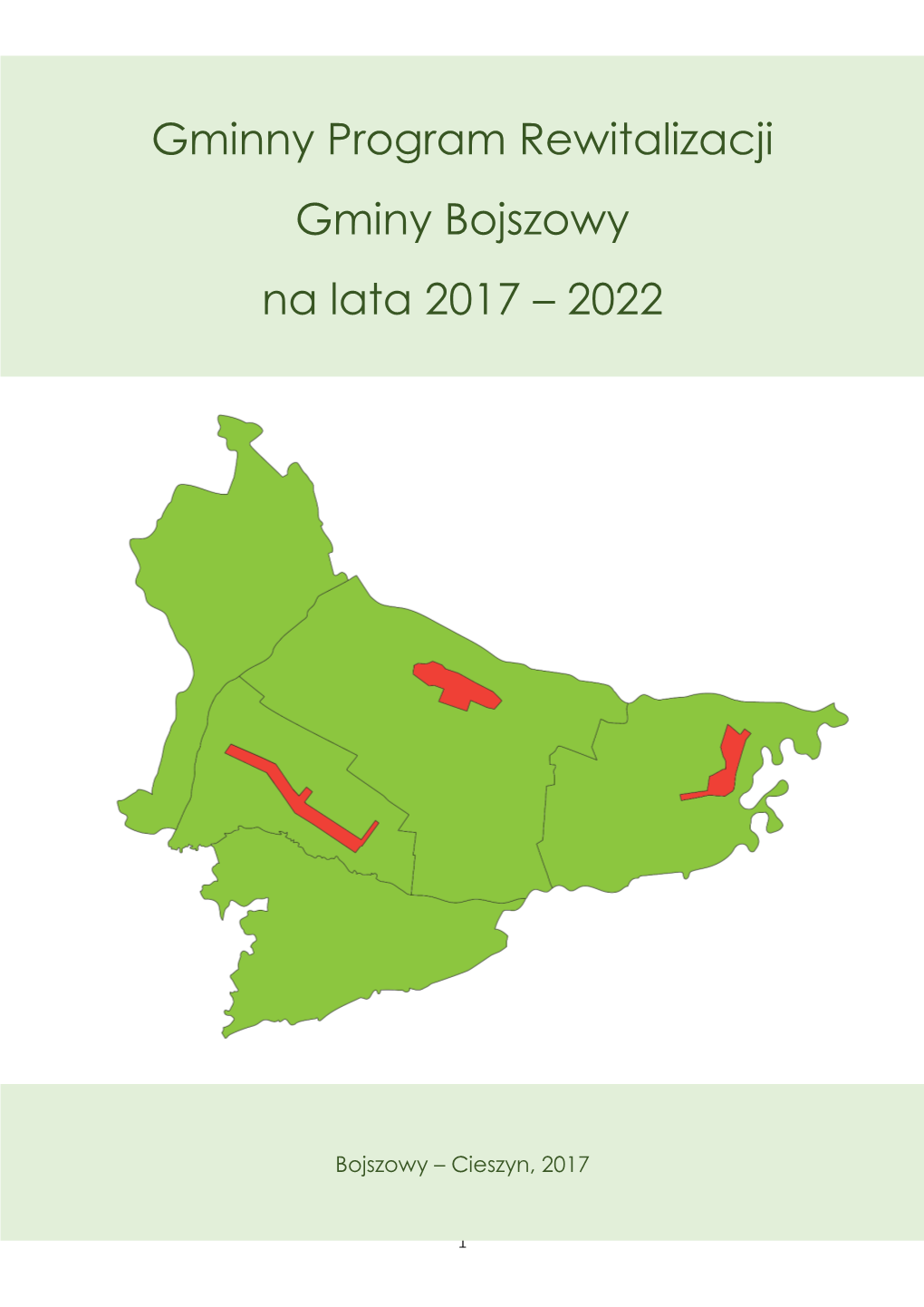 Gminny Program Rewitalizacji Gminy Bojszowy Na Lata 2017 – 2022
