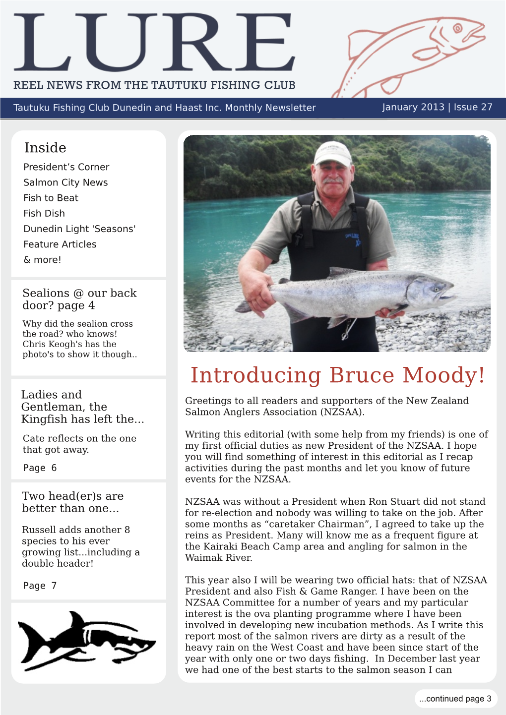 Introducing Bruce Moody! Ladies and Greetings to All Readers and Supporters of the New Zealand Gentleman, the Salmon Anglers Association (NZSAA)