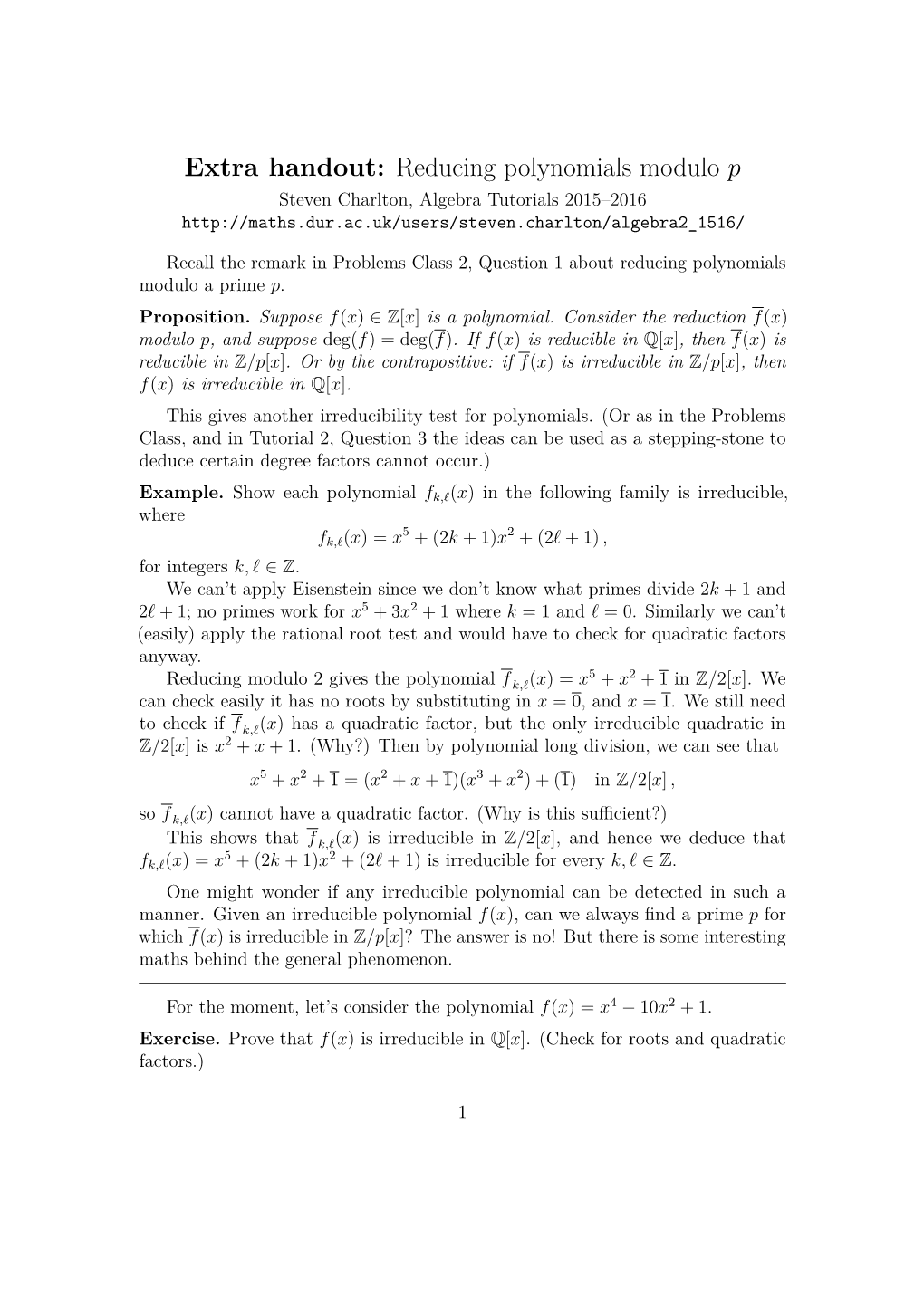 Extra Handout: Reducing Polynomials Modulo P Steven Charlton, Algebra Tutorials 2015–2016