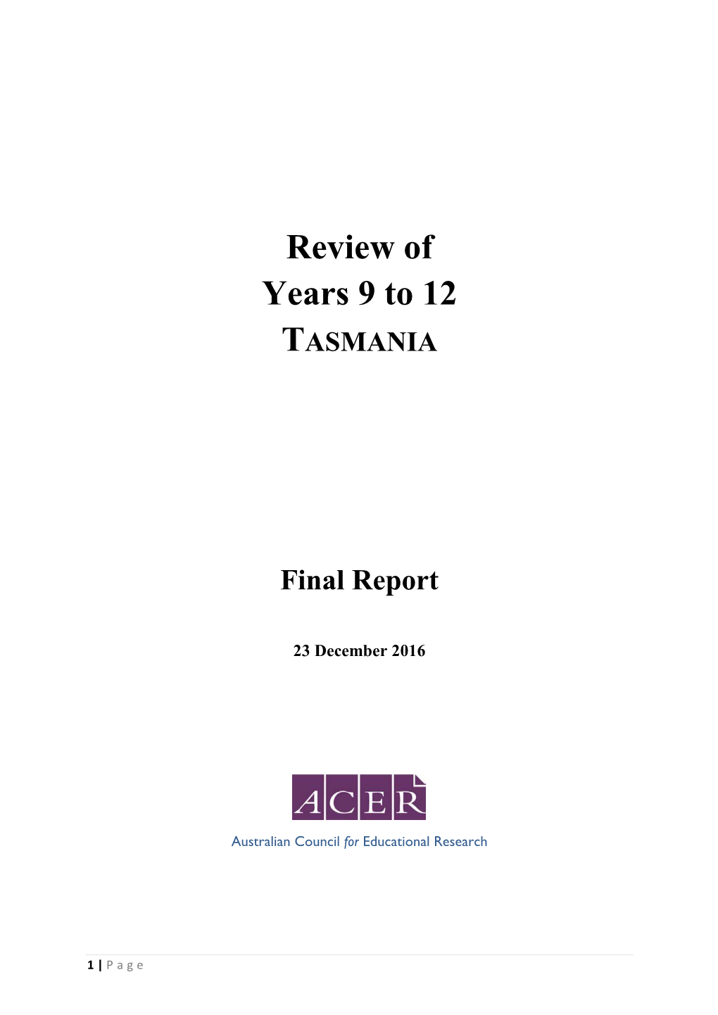 Review of Years 9 to 12 TASMANIA