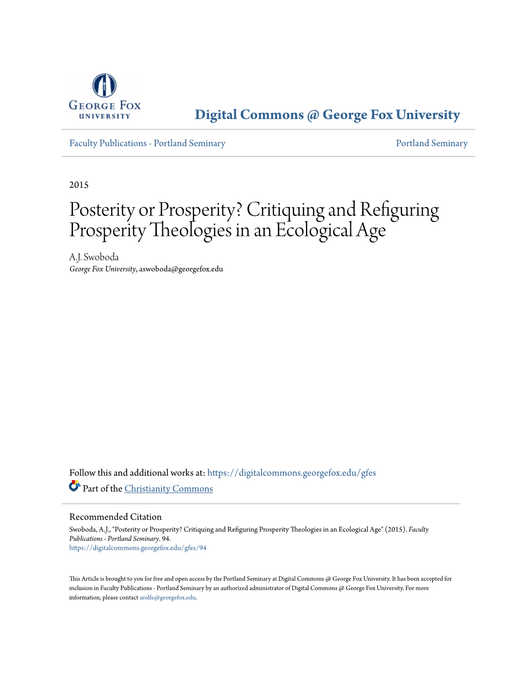 Posterity Or Prosperity? Critiquing and Refiguring Prosperity Theologies in an Ecological Age A.J
