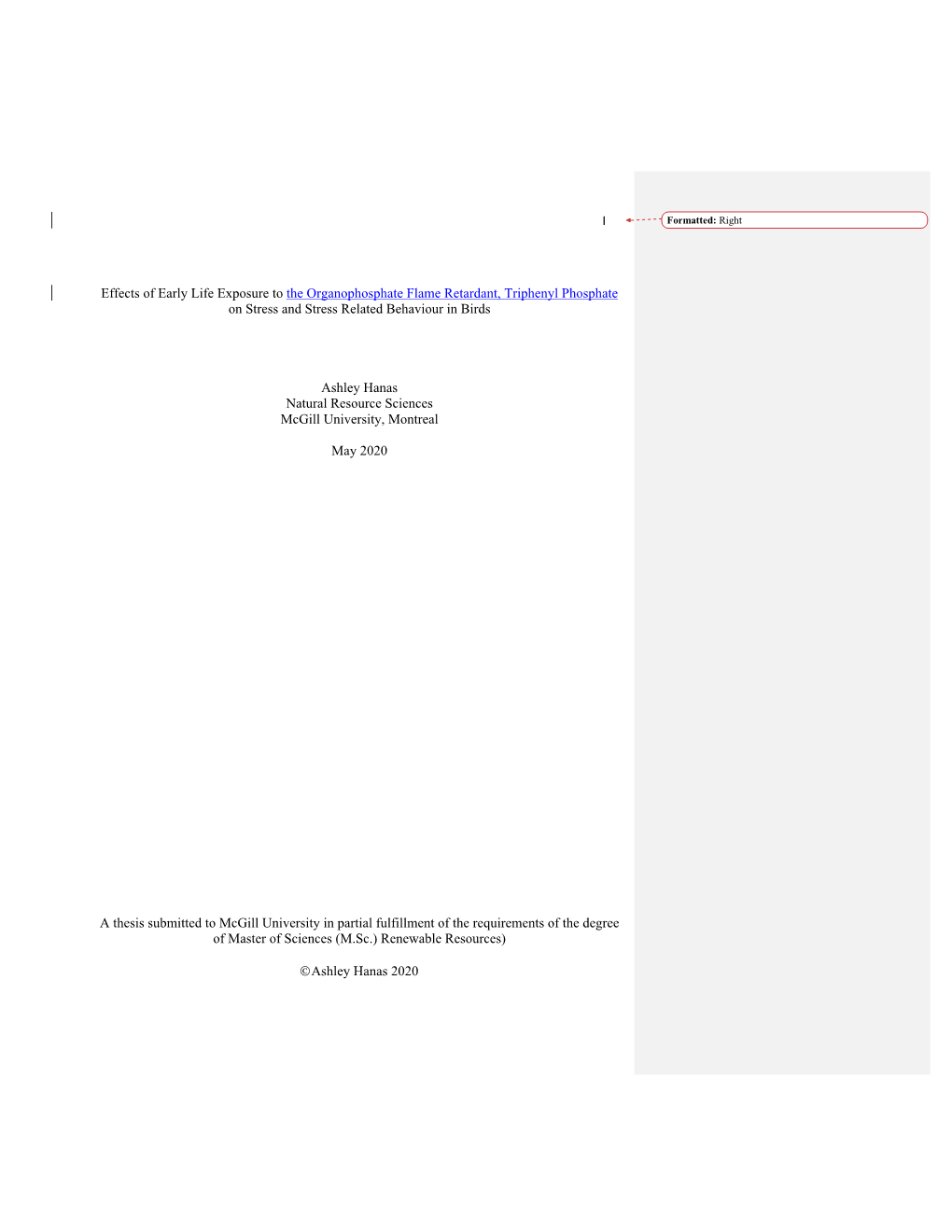 I Effects of Early Life Exposure to the Organophosphate Flame Retardant, Triphenyl Phosphate on Stress and Stress Related Behavi