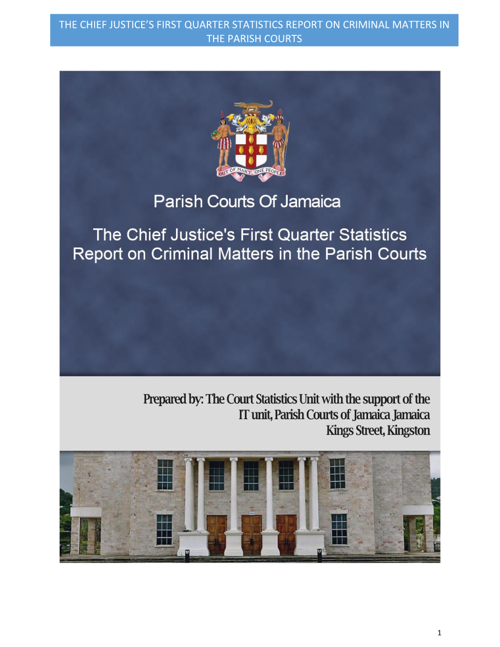 The Chief Justice's First Quarter Statistics Report on Criminal