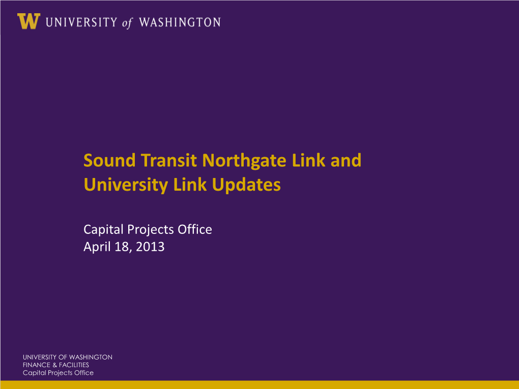 Sound Transit Northgate Link and University Link Updates