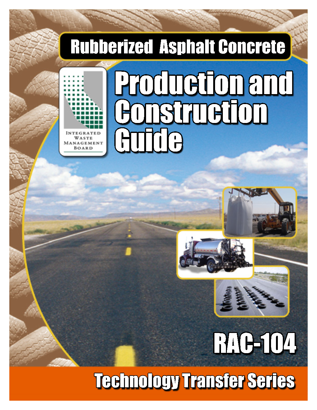 Rubberized Asphalt Concrete-Gap Graded (RAC-G) Paving Mixtures