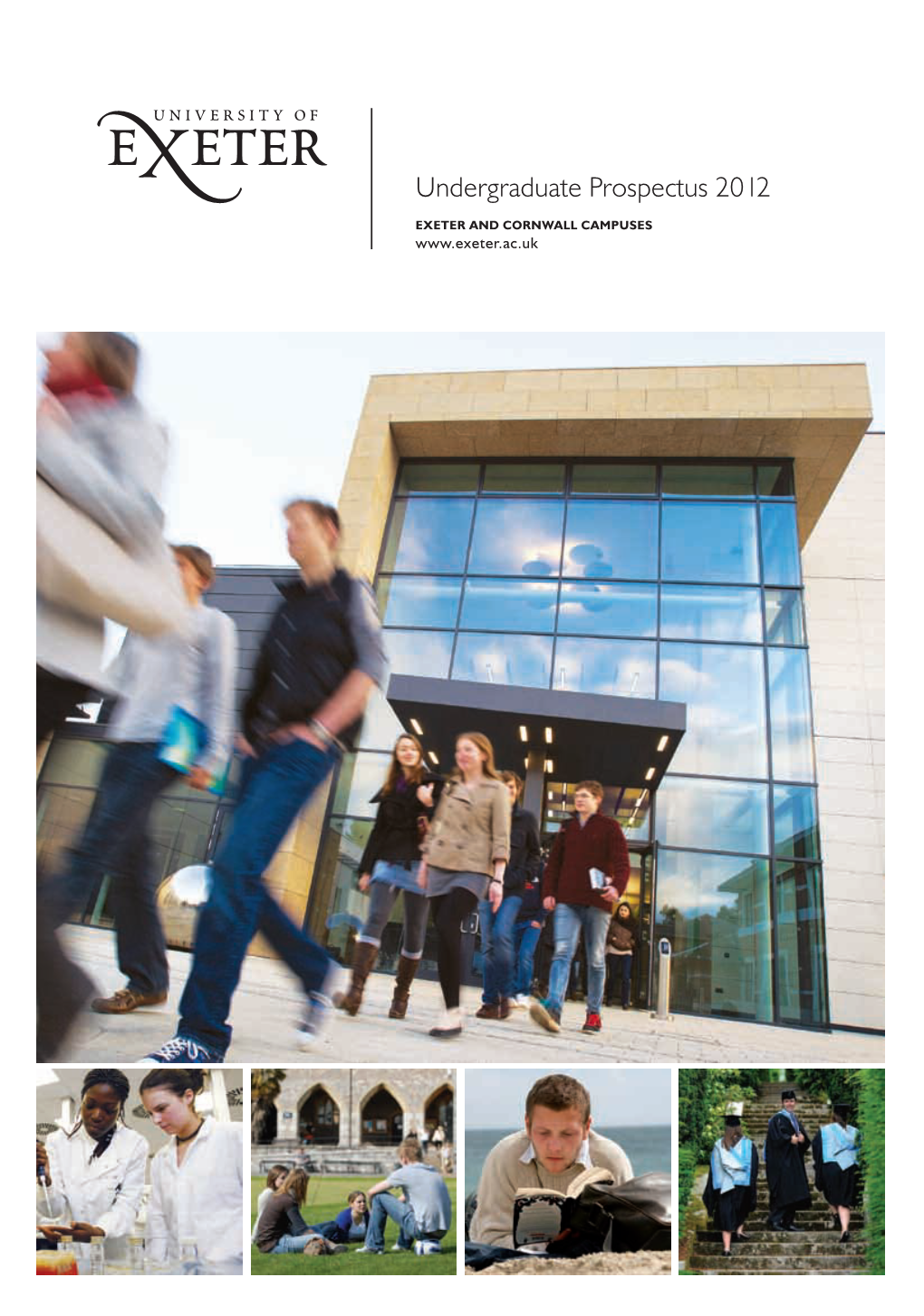 University of E Xeter Undergraduate Prospectus 2012