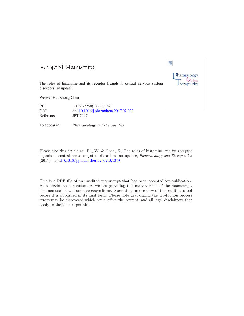 The Roles of Histamine and Its Receptor Ligands in Central Nervous System Disorders: an Update