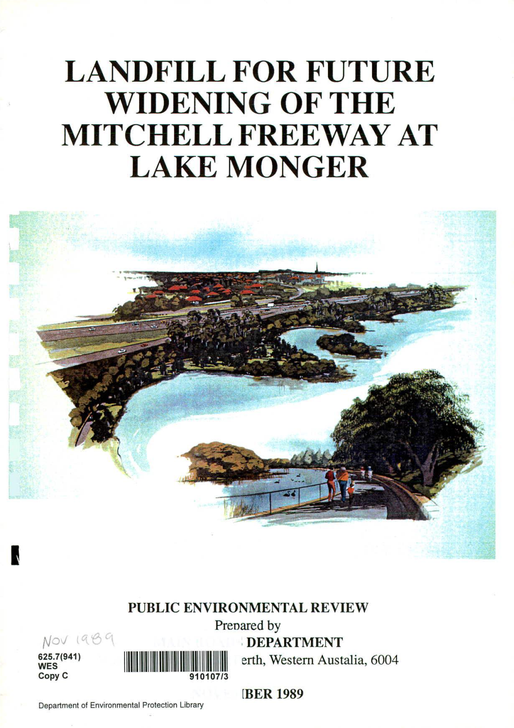 Landfill for Future Widening of the Mitchell Freeway at Lake Monger