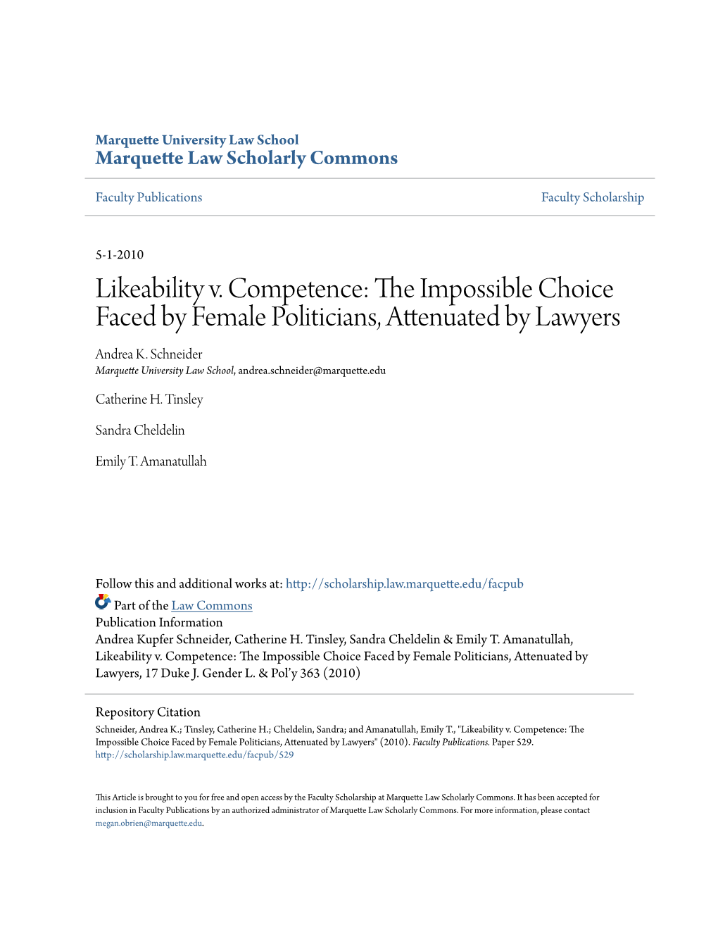 Likeability V. Competence: the Impossible Choice Faced by Female Politicians, Attenuated by Lawyers