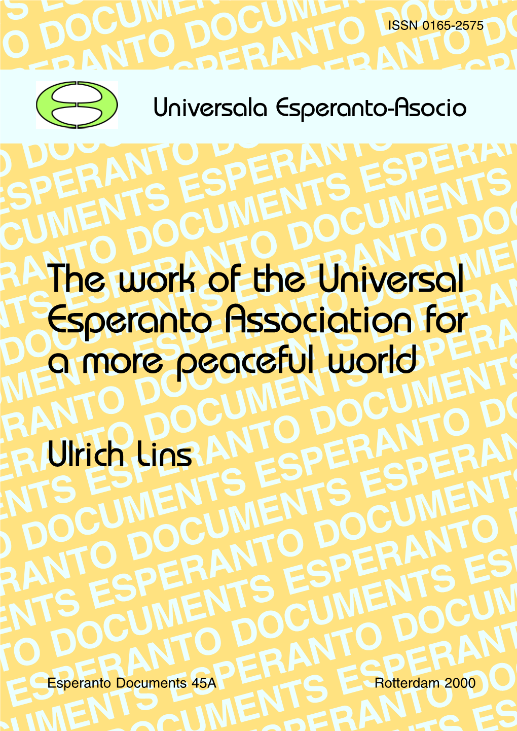 The Work of the Universal Esperanto Association for a More Peaceful World