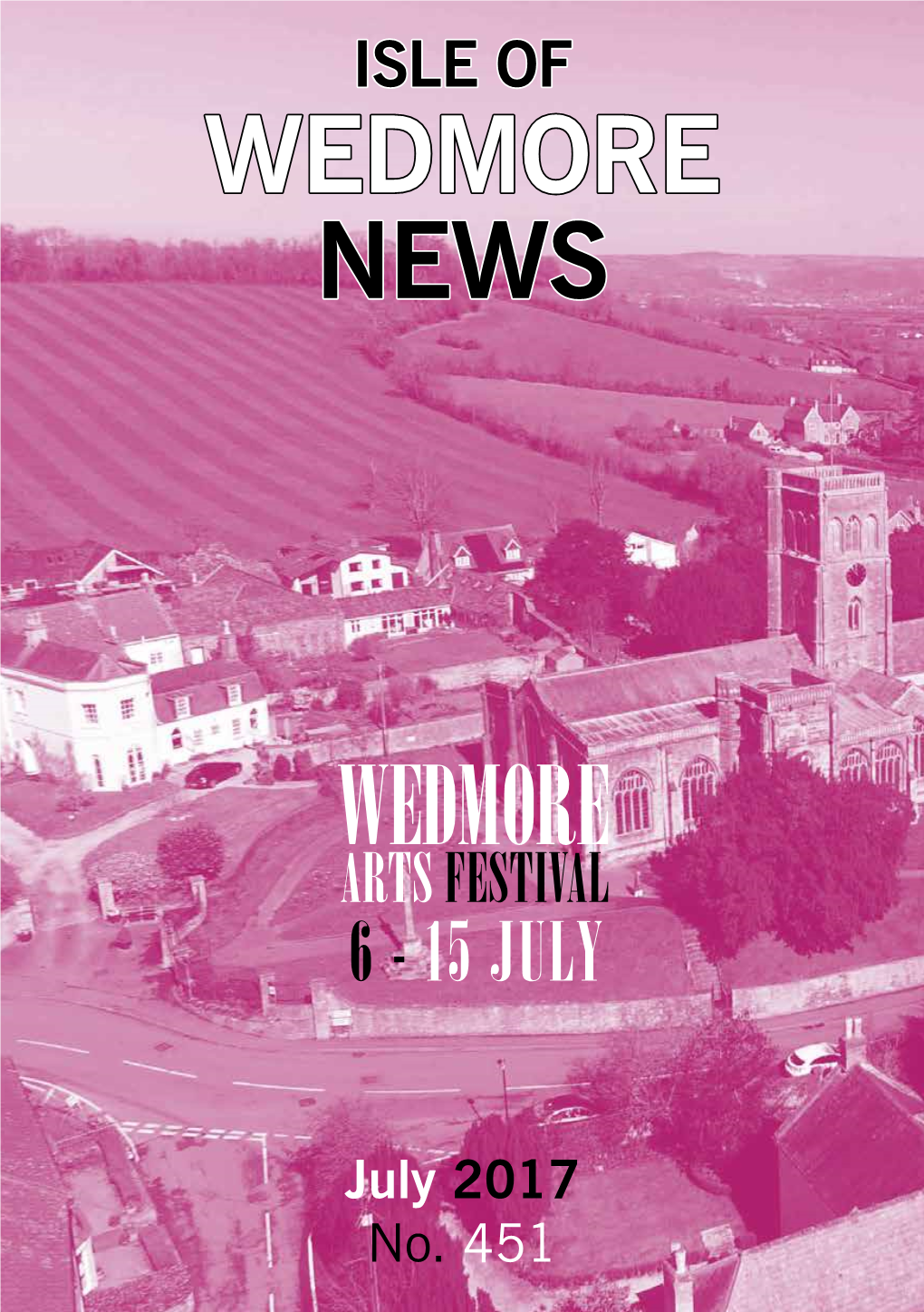 The Isle of Wedmore News Welcomes All Contributions and Letters