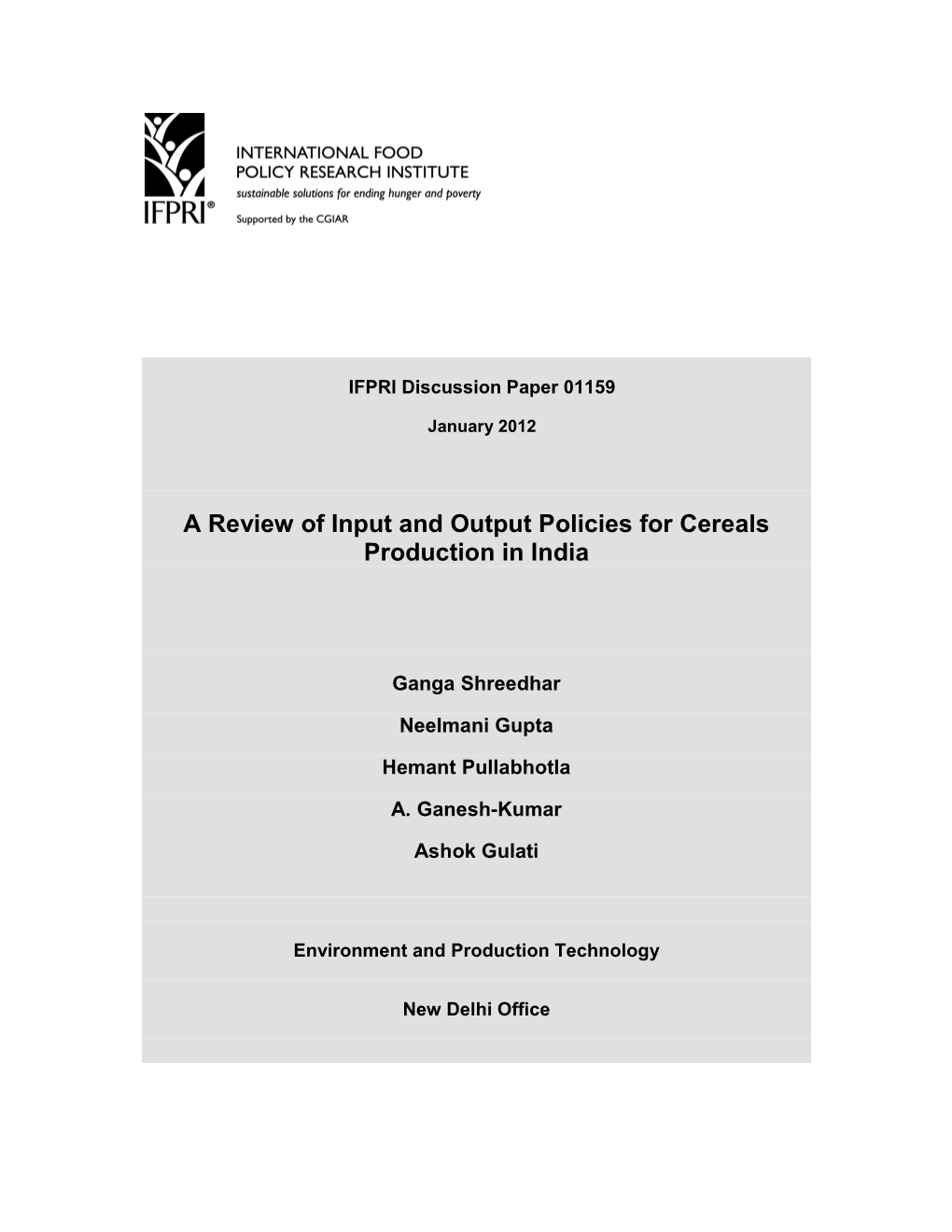 A Review of Input and Output Policies for Cereals Production in India