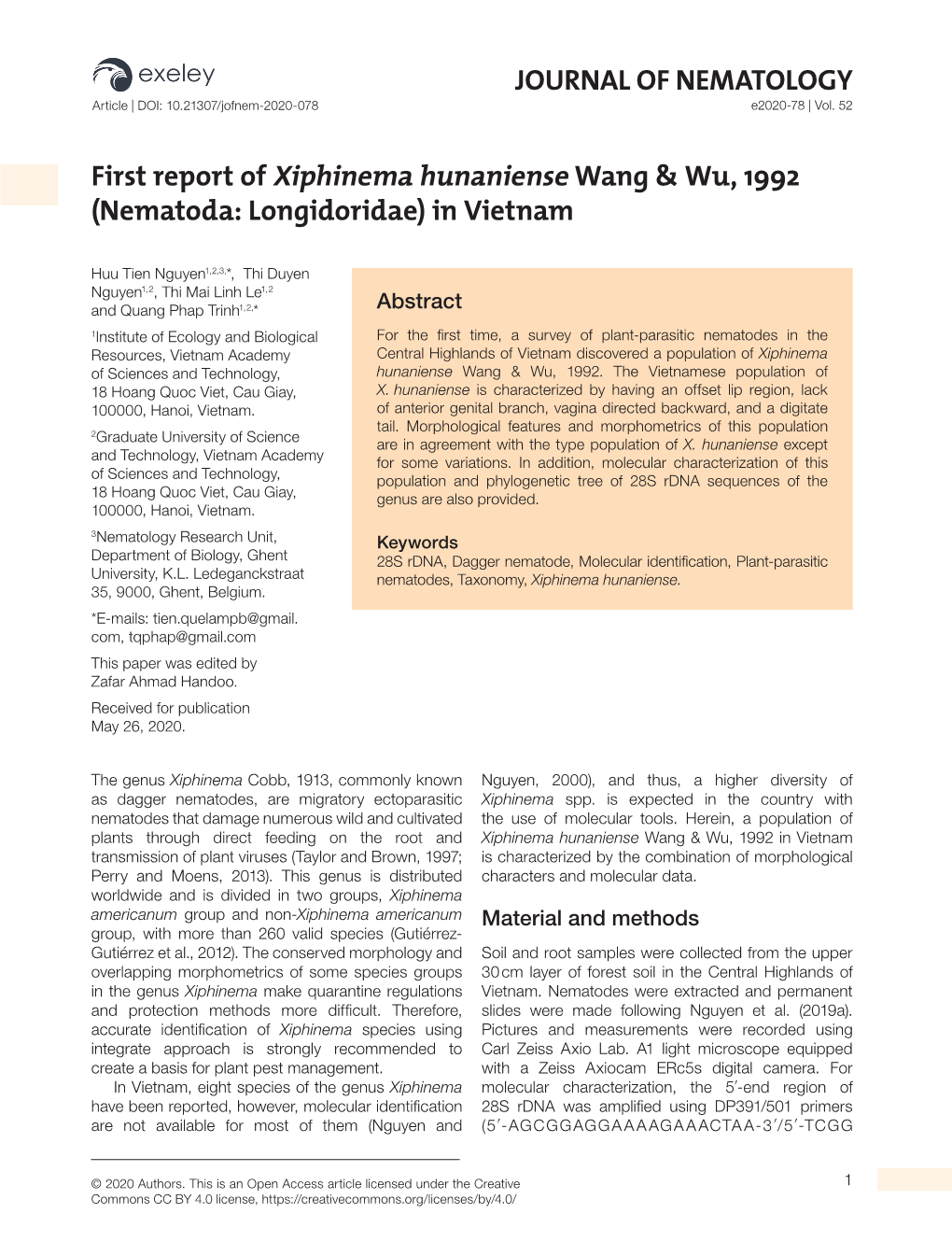 JOURNAL of NEMATOLOGY First Report of Xiphinema Hunaniense Wang & Wu, 1992 (Nematoda: Longidoridae) in Vietnam
