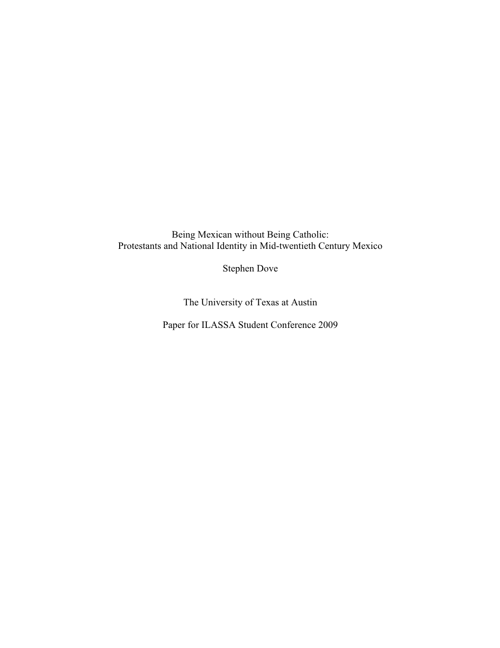 Being Mexican Without Being Catholic: Protestants and National Identity in Mid-Twentieth Century Mexico