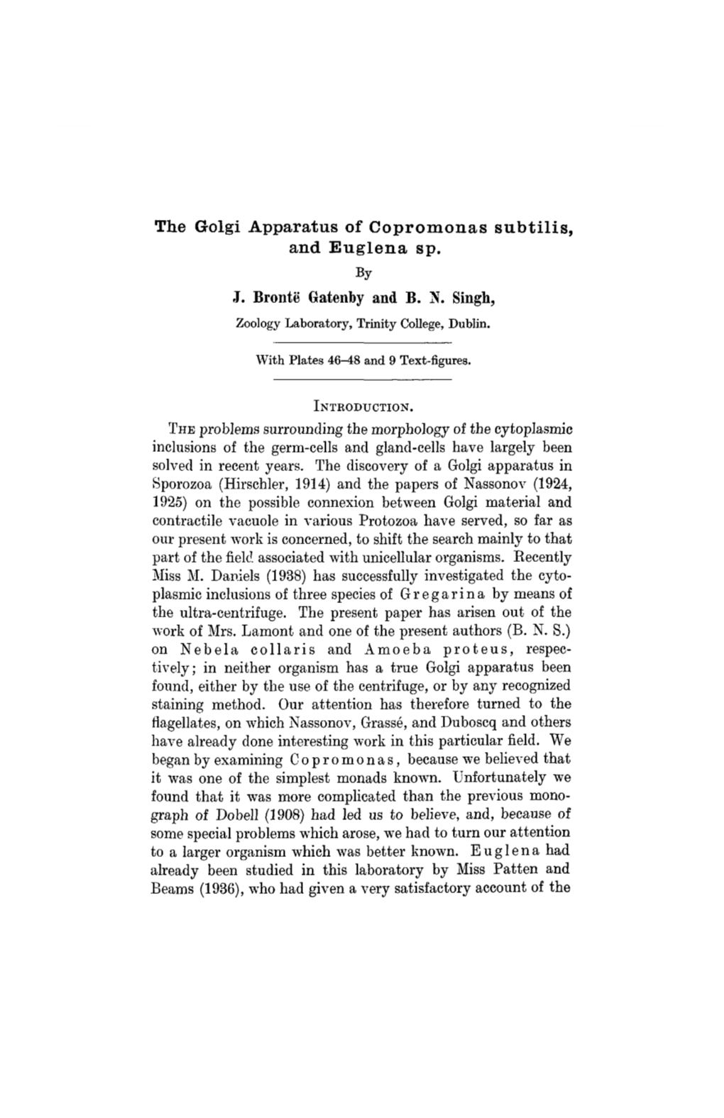 The Golgi Apparatus of Copromonas Subtilis, and Euglena Sp