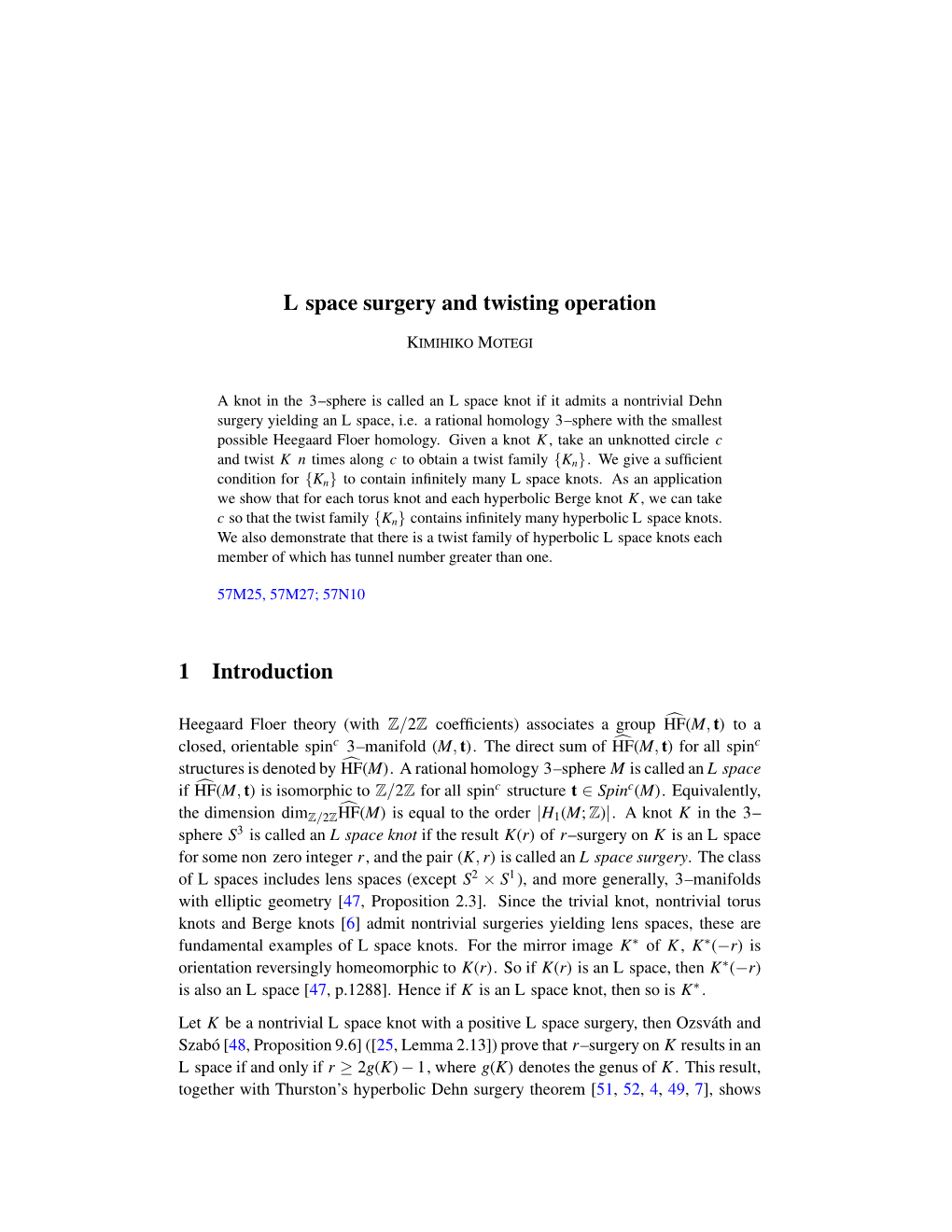 L-Space Surgery and Twisting Operation 1 Introduction