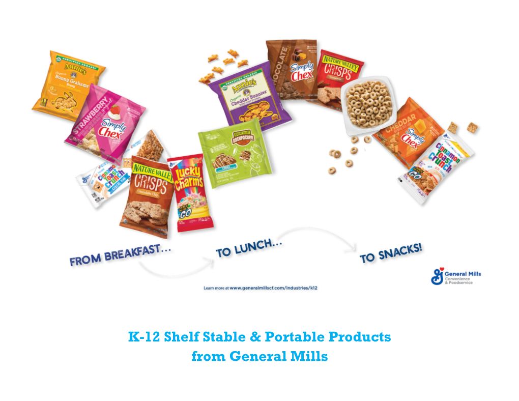 K-12 Shelf Stable & Portable Products from General Mills