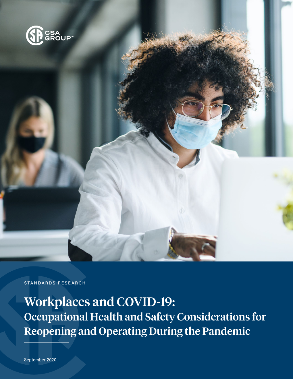 Workplaces and COVID-19: Occupational Health and Safety Considerations for Reopening and Operating During the Pandemic