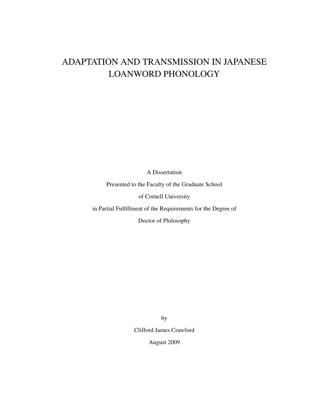 Adaptation and Transmission in Japanese Loanword Phonology
