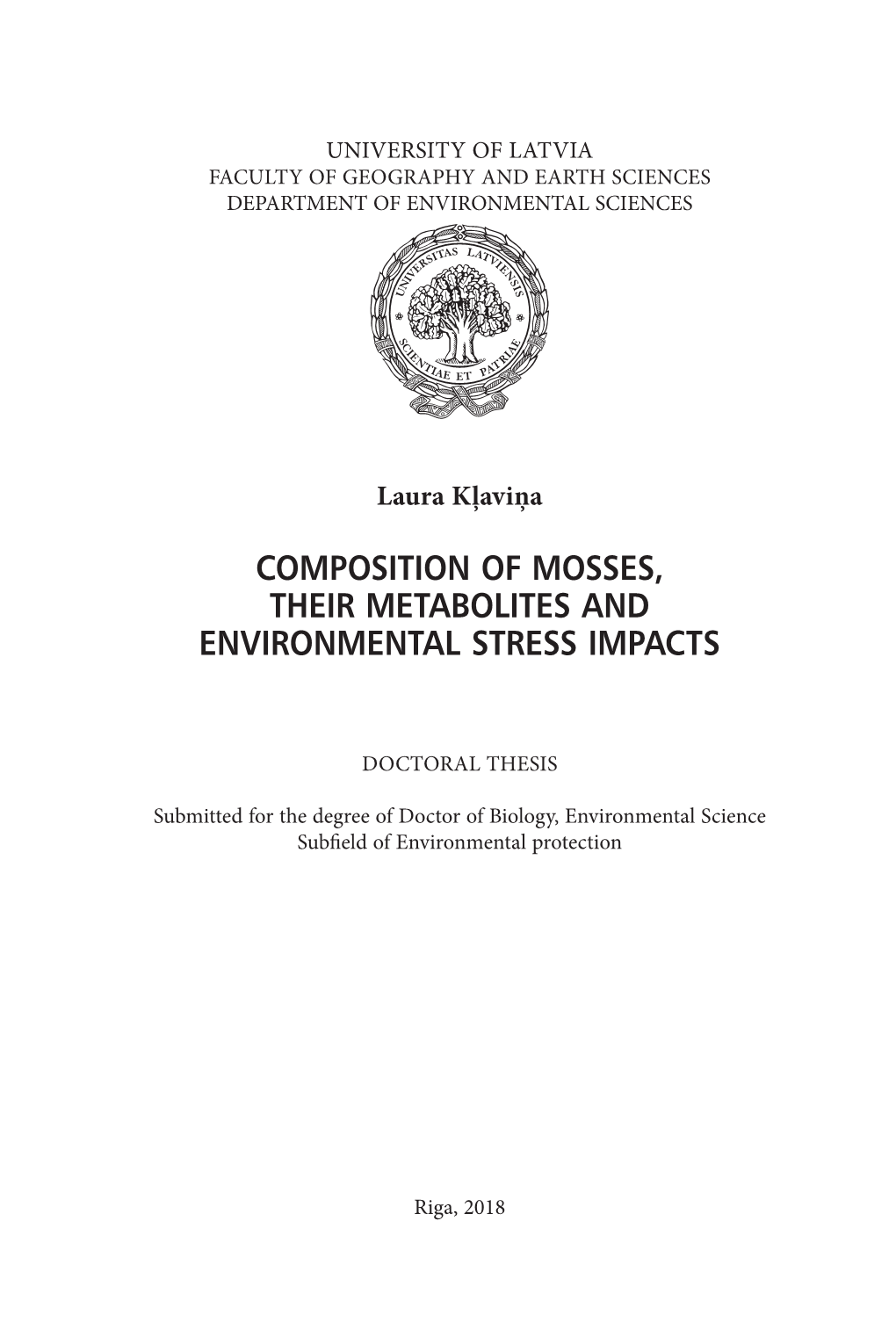 Composition of Mosses, Their Metabolites and Environmental Stress Impacts