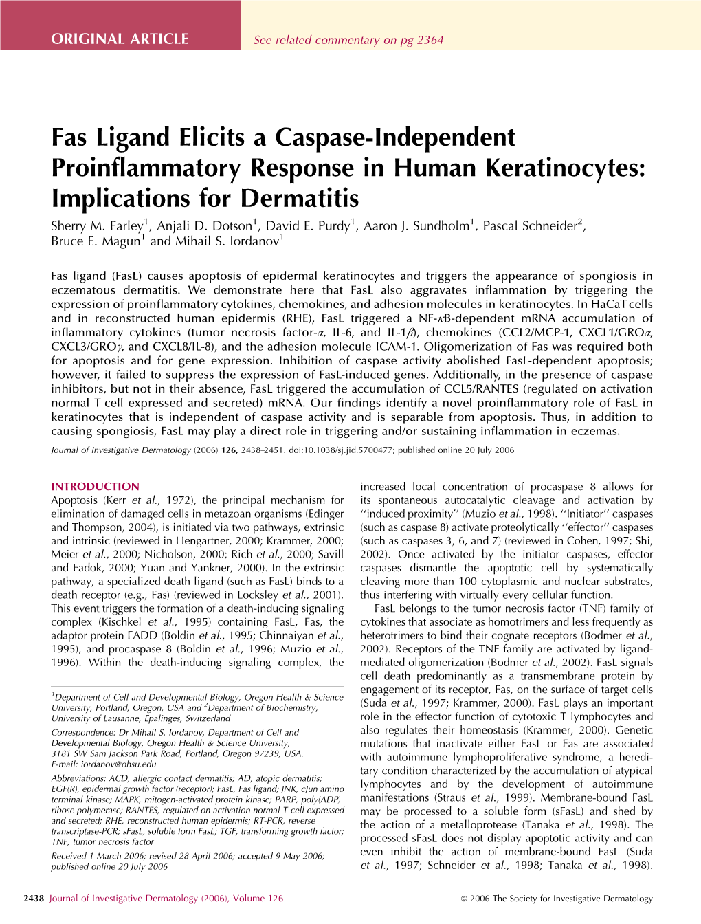 Fas Ligand Elicits a Caspase-Independent Proinflammatory Response in Human Keratinocytes: Implications for Dermatitis Sherry M