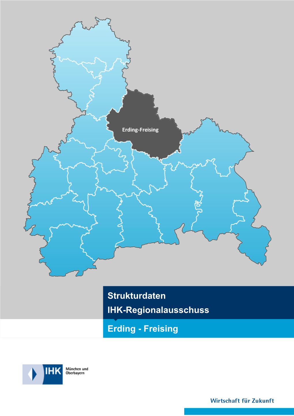 Erding - Freising IHK-Regionalausschuss Erding - Freising